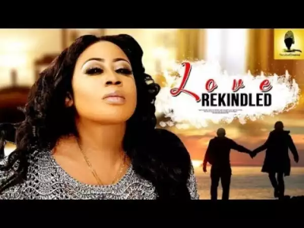 Video: Love Rekindled - Latest Yoruba Movie 2018 Drama Starring: Saheed Balogun | Kunle Afod